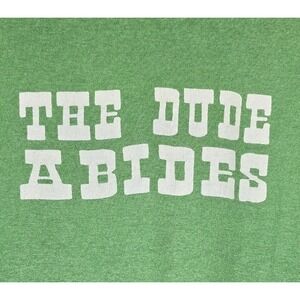 The Big‎ Lebowski  "The Dude Abides" Green T-shirt Men's X-Large